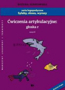 Ćwiczenia artykulacyjne zeszyt 8 głoska R A4