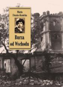 Burza od Wschodu. Wspomnienia ... w.2015