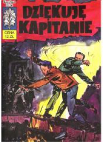 Kapitan Żbik T.4  Dziękuję kapitanie
