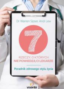 7 rzeczy, o których nie powiedzą ci lekarze