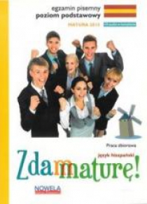 Zdam maturę 2015 j. hiszpański podstawowy pisemny