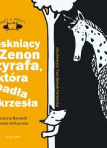 Tęskniący Zenon i żyrafa, która spadła z krzesła