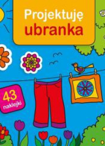 Projektuję ubranka