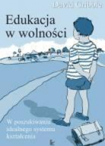 Edukacja w wolności wyd. I