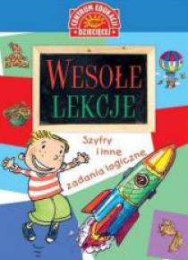 Wesołe lekcje. Szyfry i inne zadania logiczne