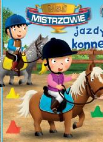 Mali Mistrzowie jazdy konnej