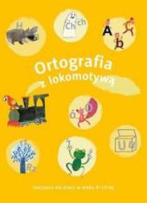 Lokomotywa 3 Ortografia ćw. 8-10 lat