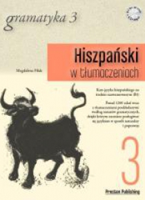 Hiszpański w tłumaczeniach. Gramatyka 3 + CD