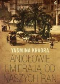 Aniołowie umierają od naszych ran
