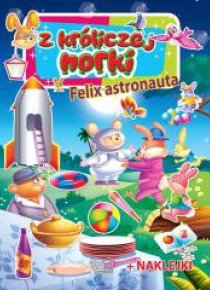 Z króliczej norki. Felix astronauta ARTI