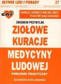 Ziołowe kuracje medycyny ludowej