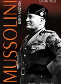 Mussolini. Butny faszysta