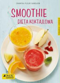 Smoothie. Dieta koktajlowa