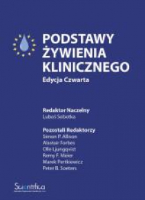 Podstawy żywienia klinicznego Edycja czwarta