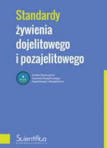 Standardy żywienia dojelitowego i pozajelitowego