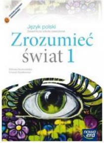 J. Polski ZSZ 1 Zrozumieć świat Podr.2015 NE