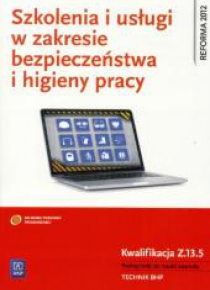Szkolenia i usługi w zakresie BHP. Kwal. Z.13.5