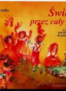 Święta przez cały rok cz.2
