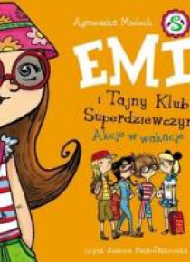 Emi i Tajny Klub Superdz.T.4. Akcje w wakacje CD