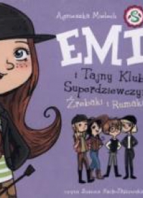 Emi i Tajny Klub Superdz. T.5 Źrebaki i rumaki CD