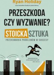 Przeszkoda czy wyzwanie?