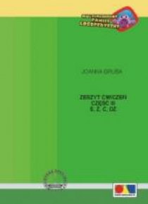 Zeszyt ćwiczeń cz.3 Ś, Ź, Ć, DŹ