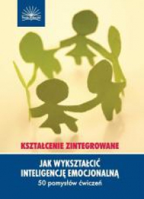 Jak wykształcić inteligencję emocjonalną