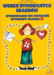 Worek rymowanych skarbów. Rym.do ćwiczeń wym. R