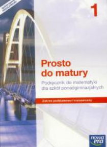 Matematyka LO 1 Prosto do matury Podr ZPR w.2015