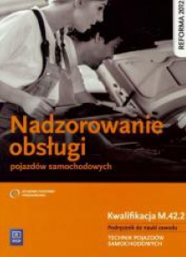 Nadzorowanie obsługi poj. samoch. Kwal. M.42.2