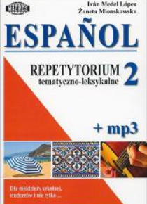 Espańol. Repetytorium tematyczno-leksykalne 2+mp3