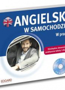 Angielski w samochodzie. W pracy + CD