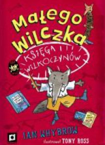 Małego Wilczka Księga Wilkoczynów