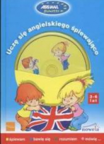 Uczę się angielskiego śpiewająco 3-6 lat NOWELA