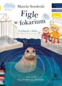 Czytam sobie - Figle w fokarium