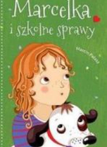Marcelka i szkolne sprawy