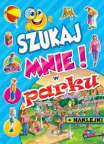 Szukaj mnie! W parku