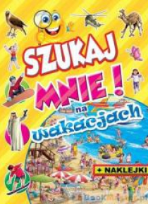 Szukaj mnie! Na wakacjach