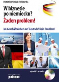 W biznesie po niemiecku? Żaden problem! + CD