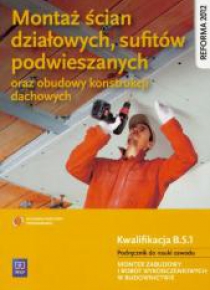 Montaż ścian działowych, sufitów..Kwal. B.5.1 WSiP