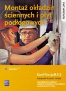 Montaż okł. ścien. i płyt podł. Kwal. B.5.2 WSiP