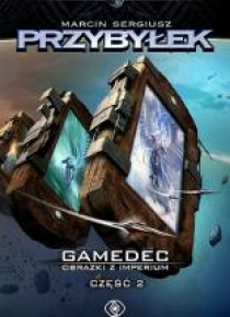 Gamedec. Obrazki z Imperium cz.2
