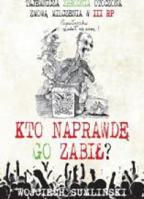 Kto naprawdę go zabił?