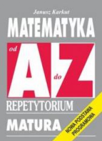 Repetytorium Od A do Z - Matematyka NPP KRAM