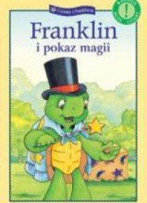 Franklin i pokaz magii. Czytamy...