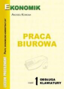 Praca biurowa cz.1 obsługa klawiatury EKONOMIK