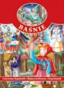 Baśnie - Czerwony Kapturek, Śpiąca Królewna...