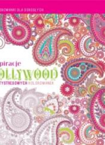 Kolorowanki dla dorosłych. Inspiracje Bollywood