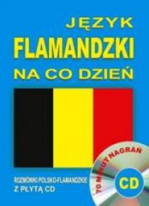 Język flamandzki na co dzień. Rozmówki pol.-fl.