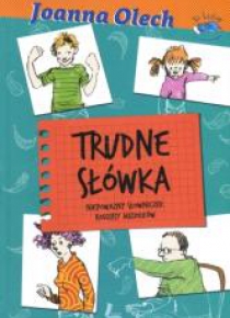 Trudne słówka. Niepoważny słow. dynastii Miziołków